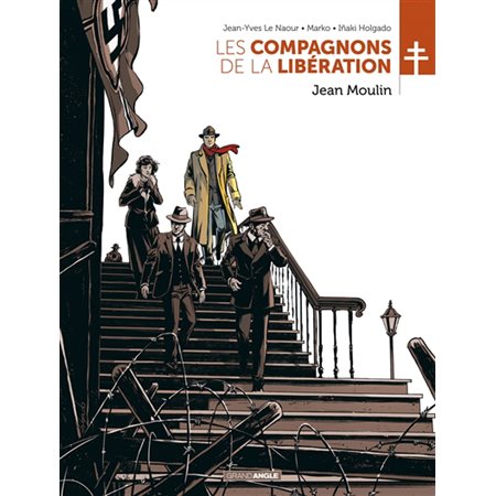 Jean Moulin : Les compagnons de la Libération : Bande dessinée