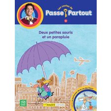 Les contes de Passe-Partout T.04 : Deux petites souris et un parapluie