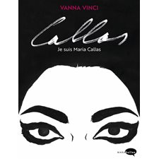 Callas, je suis Maria Callas : Bande dessinée
