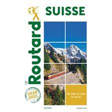 Suisse : 2020 (Routard)