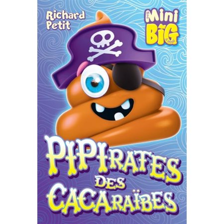 Pipirates des Cacaraïbes : Mon mini big à moi