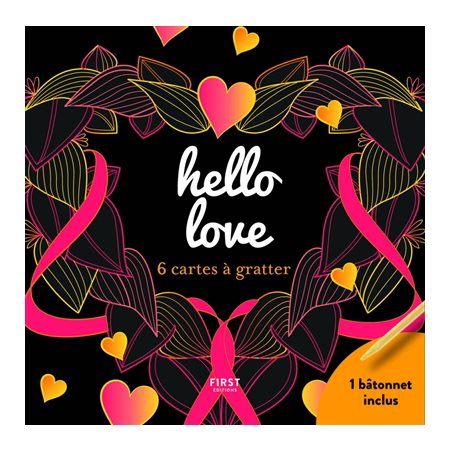 Hello love : 6 cartes à gratter