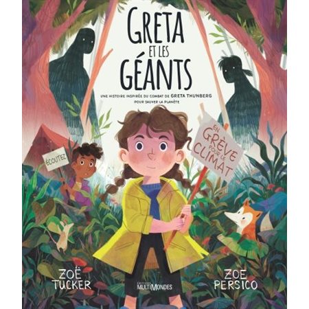 Greta et les Géants : Une histoire inspirée du combat de Greta Thunberg pour sauver la planète