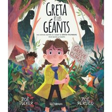 Greta et les Géants : Une histoire inspirée du combat de Greta Thunberg pour sauver la planète