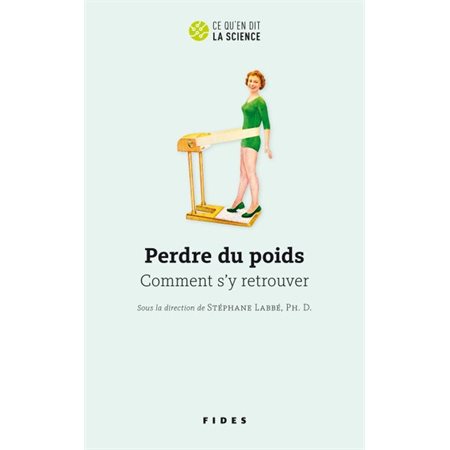 Perdre du poids : Comment s'y retrouver