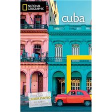 Cuba (National geographic) : Avec un cahier photo par les plus grands reporters