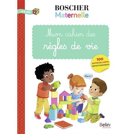 Mon cahier des règles de vie : Boscher maternelle : 4-5 ans : 100 autocollants repositionnables