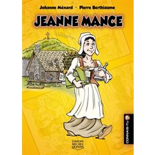 Jeanne Mance : Connais-tu ? En couleurs