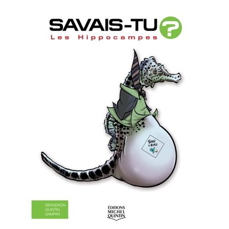 Savais-tu ? T.69 : Les hippocampes : Couverture rigide