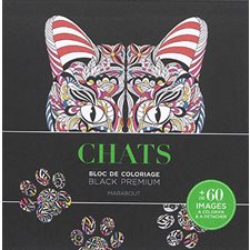 Chats : Bloc de coloriage black premium : + de 60 images à colorier & à détacher