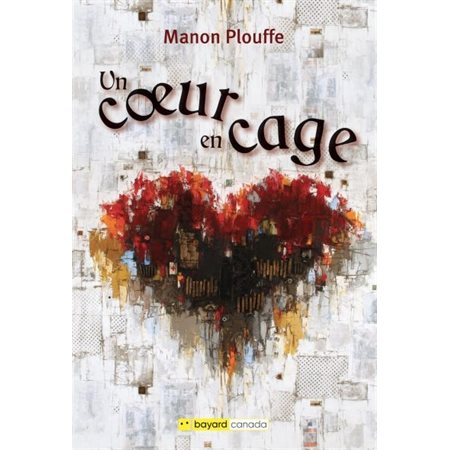 Un coeur en cage