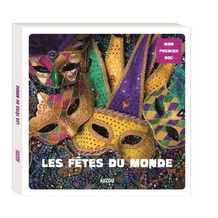 Les fêtes du monde : Mon premier doc