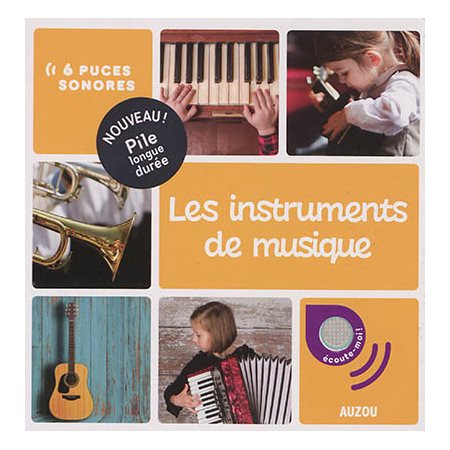 Les instruments de musique : Mes premiers docs sonores : 6 puces sonores