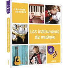Les instruments de musique : Mes premiers docs sonores : 6 puces sonores
