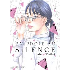 En proie au silence T.01 : Manga