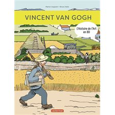 Vincent Van Gogh : L'histoire de l'art en BD