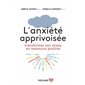 L'anxiété apprivoisée : Transformer son stress en ressource positive