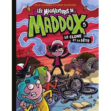 Les mégaventures de Maddox T.05 : Le clone et la bête : Bande dessinée