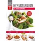 Hypertension : Savoir quoi manger : 21 jours de menus : Nouvelle édition revue et augmentée