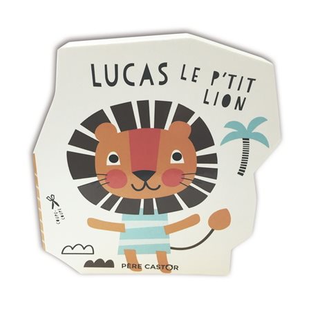 Lucas le p'tit lion : Coupe-coupe