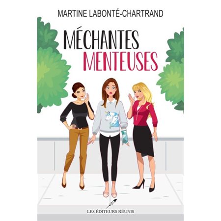 Méchantes menteuses