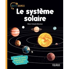 Le Système solaire : Objectif sciences : Avec 12 cartes à gratter pour te tester