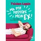 Ma psy préfère mon ex ! : Auto-analyse d'une rupture amoureuse