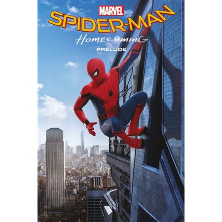 Spider-Man : Homecoming : Prélude : Bande dessinée