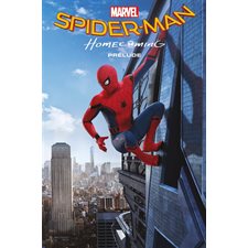 Spider-Man : Homecoming : Prélude : Bande dessinée