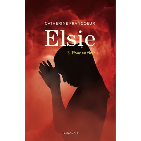 Elsie T.03 : Pour en finir : 12-14