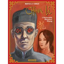 China Li T.02 : L'honorable monsieur Zhang : Bande dessinée