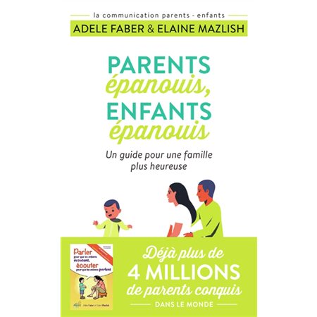 Parents épanouis, enfants épanouis (FP) : Un guide pour une famille plus heureuse