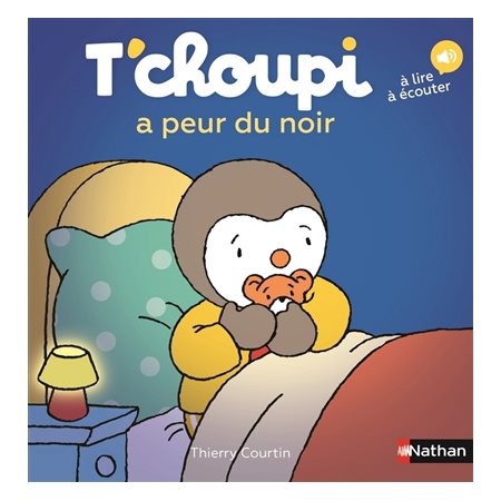 T'choupi a peur du noir : T'choupi, l'ami des petits