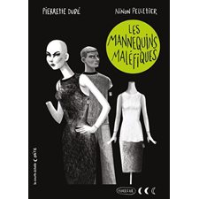 Les mannequins maléfiques : Collection noire : 2 lunes : 9-11