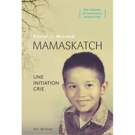 Mamaskatch : Une initiation crie