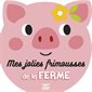 Mes jolies frimousses de la ferme
