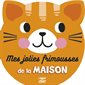 Mes jolies frimousses de la maison