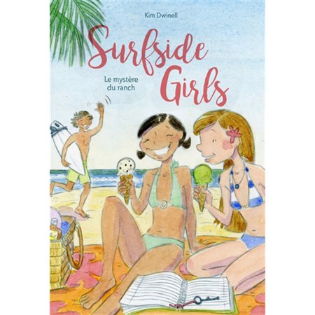 Surfside girls T.02 : Le mystère du ranch : Bande dessinée