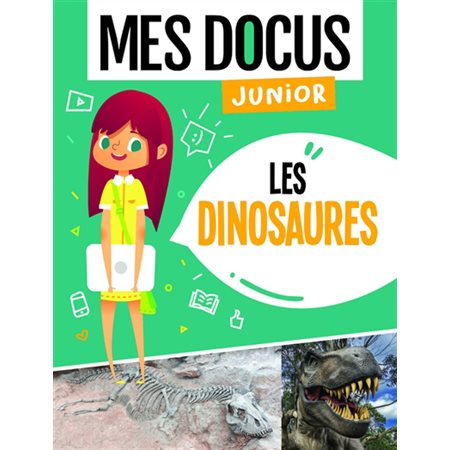 Les dinosaures : Mes docus junior