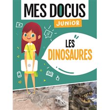 Les dinosaures : Mes docus junior