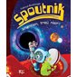 Spoutnik T.03 : Attention, trou noir !