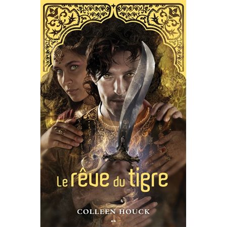 La saga du tigre T.05 : Le rêve du tigre