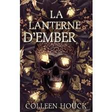 La lanterne d'Ember