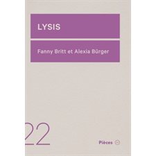 Lysis : Pièces
