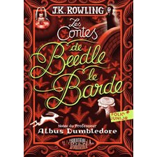 Les contes de Beedle le Barde : Folio junior : La bibliothèque de Poudlard : 12-14