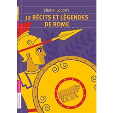 12 récits et légendes de Rome