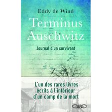 Terminus Auschwitz : Journal d'un survivant