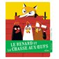 Le renard et la chasse aux oeufs : Le coffre à histoires