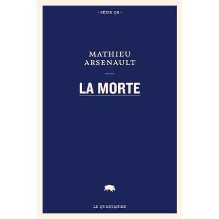 La morte : Série QR