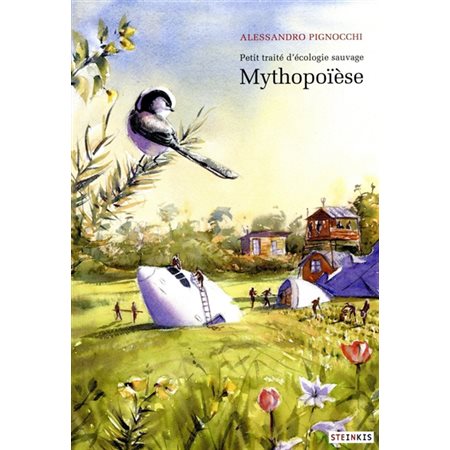 Mythopoïèse, Petit traité d'écologie sauvage : Bande dessinée